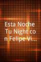 Felipe Viel Esta Noche Tu Night con Felipe Viel