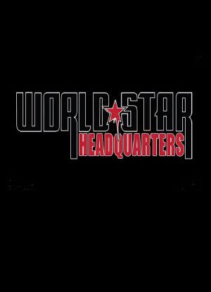 Worldstar Headquarters海报封面图
