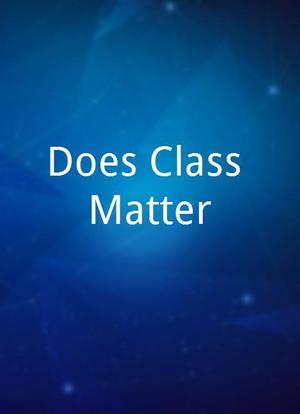 Does Class Matter?海报封面图