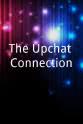 Chris Cregan The Upchat Connection
