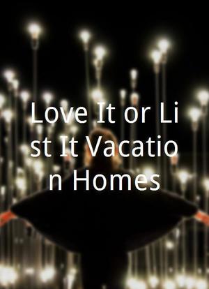 Love It or List It Vacation Homes海报封面图