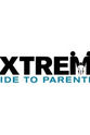 Scout Masterson Extreme Guide to Parenting