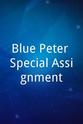 Eileen Matthews Blue Peter Special Assignment