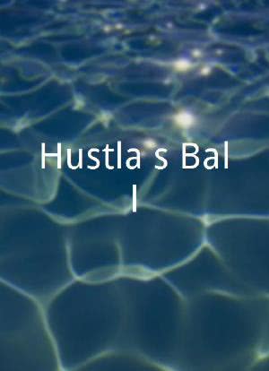 Hustla's Ball海报封面图