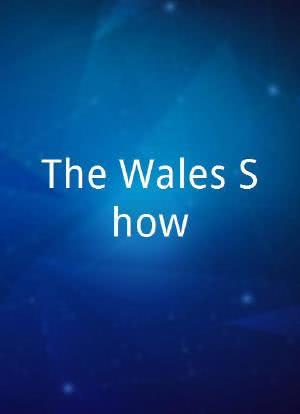 The Wales Show海报封面图