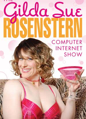 The Gilda Sue Rosenstern Computer Internet Show海报封面图