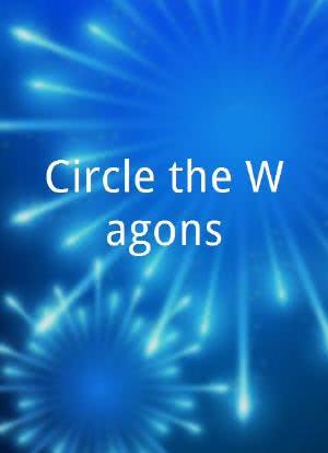 Circle the Wagons海报封面图