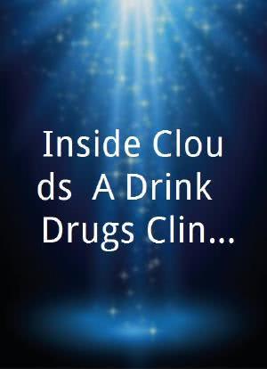 Inside Clouds: A Drink & Drugs Clinic海报封面图