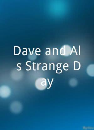 Dave and Al`s Strange Day海报封面图