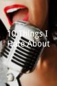 Tom Hopgood 10 Things I Hate About...