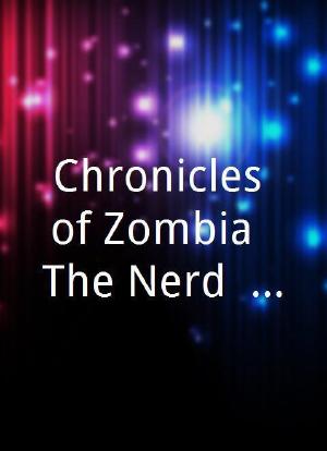 Chronicles of Zombia: The Nerd, the Nympho and the Nutjob海报封面图