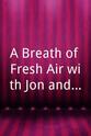 Derrick N. Ashong A Breath of Fresh Air with Jon and Nkechi