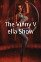 Vinnie Langdon The Vinny Vella Show