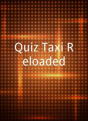 Quiz Taxi Reloaded海报封面图