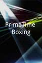 Lou Savarese PrimeTime Boxing