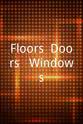 杰伊·贝克 Floors, Doors & Windows