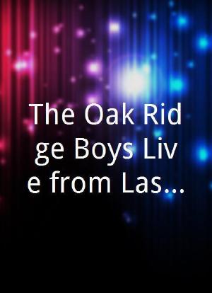 The Oak Ridge Boys Live from Las Vegas海报封面图