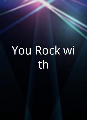 You Rock with...海报封面图