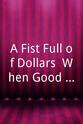 Kimberly Jessy A Fist Full of Dollars: When Good Businesses Go Bad