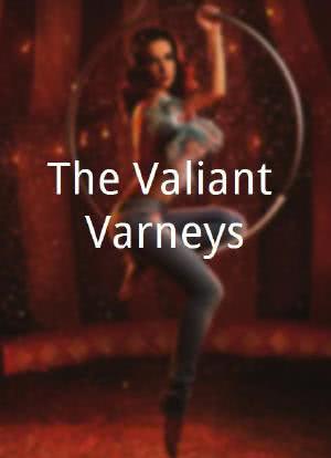 The Valiant Varneys海报封面图