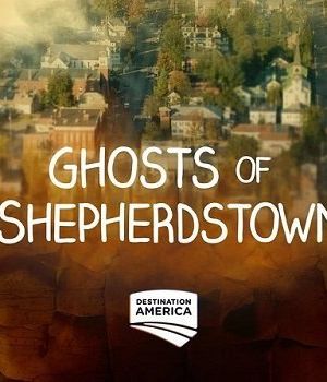 Ghosts of Shepherdstown海报封面图