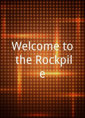 Welcome to the Rockpile海报封面图