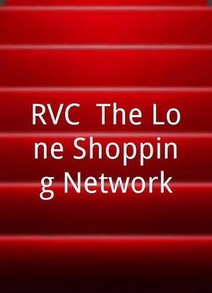 RVC: The Lone Shopping Network海报封面图