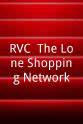 Andrew Poland RVC: The Lone Shopping Network