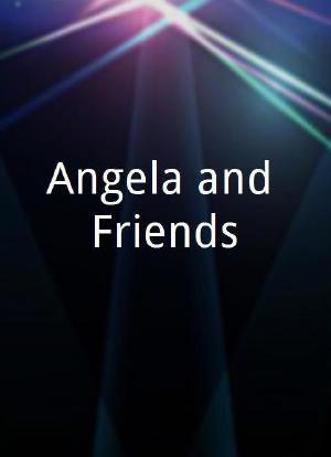 Angela and Friends海报封面图