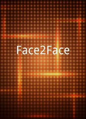 Face2Face海报封面图