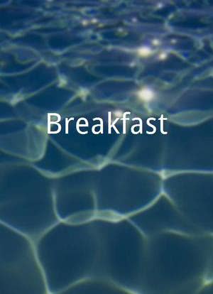 Breakfast海报封面图