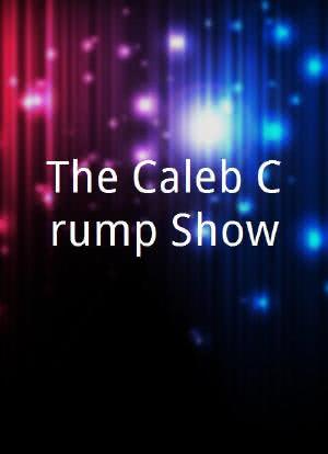 The Caleb Crump Show海报封面图