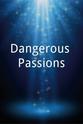 Katharine English Dangerous Passions