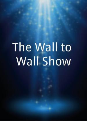 The Wall to Wall Show海报封面图