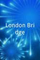 Barry Blue London Bridge
