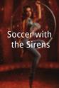 James Ortega Soccer with the Sirens