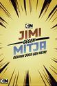 吉米·布鲁·奥克森克内希特 Cartoon Network Jimi gegen Mitja - Gewinn oder geh heim!
