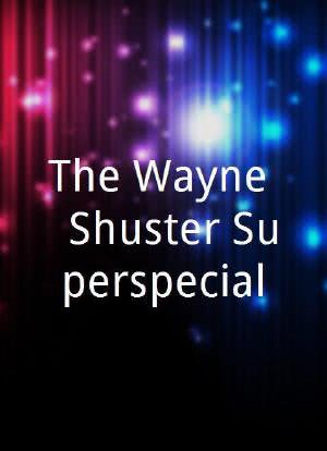 The Wayne & Shuster Superspecial海报封面图