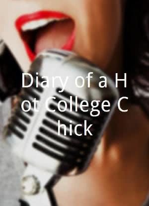 Diary of a Hot College Chick海报封面图
