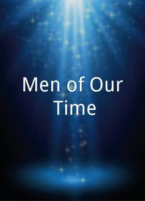 Men of Our Time海报封面图