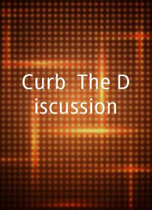 Curb: The Discussion海报封面图