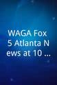 Marc Bailey WAGA Fox 5 Atlanta News at 10 PM