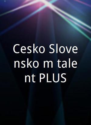 Cesko Slovensko má talent PLUS海报封面图
