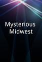 Shawn Haney Mysterious Midwest