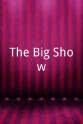 Blaine Skender The Big Show