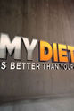 库尔特·摩根 My Diet Is Better Than Yours