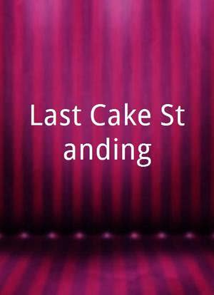 Last Cake Standing海报封面图