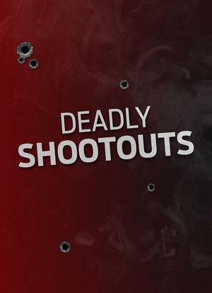 Deadly Shootouts海报封面图