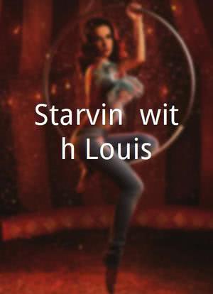 Starvin' with Louis海报封面图