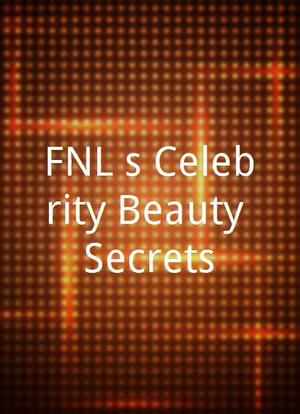 FNL`s Celebrity Beauty Secrets海报封面图
